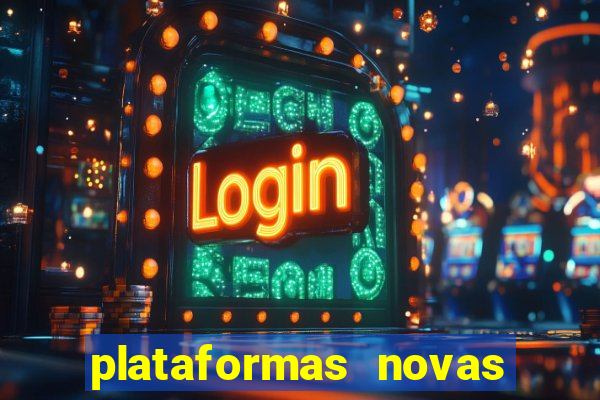 plataformas novas pagando muito